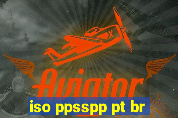 iso ppsspp pt br